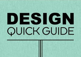 Design Quick Guide