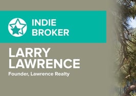Larry Lawrence: 'Clients do not care where you are as long as you respond quickly and manage the transactions well'